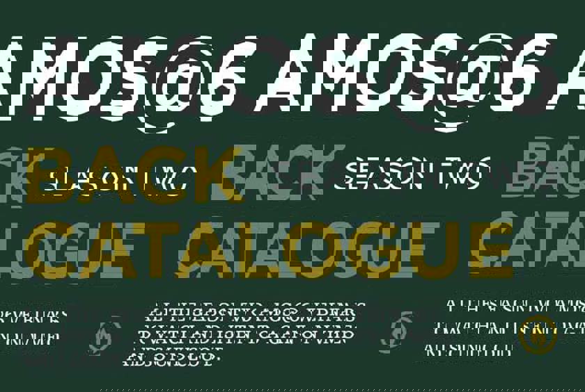 Amos@6: Season 2 back catalogue